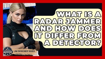 What Is A Radar Jammer And How Does It Differ From A Detector? - Law Enforcement Insider
