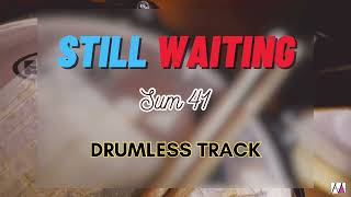 Sum 41 - Still Waiting - Drumless