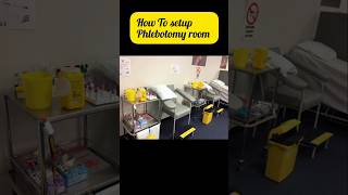 How to setup a phlebotomy room#laboratory #lab#youtubeshorts #shorts#bloodcollection#biology #