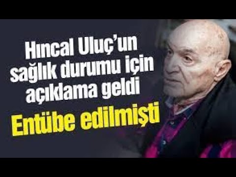 'Hıncal Uluç hayatını kaybetti' iddiasına yalanlama!