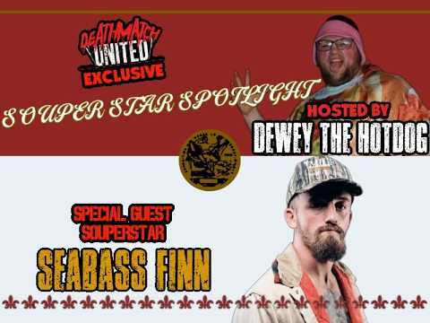 Souperstar Spotlight Episode #124 with SEABASS FINN