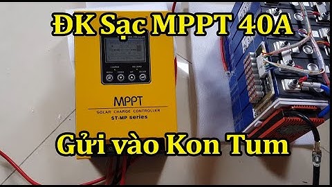 Điều khiển sạc mppt 40A suoer, model : ST - MP40A gửi vào Kon Tum