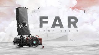 Финал ► FAR: Lone Sails #4