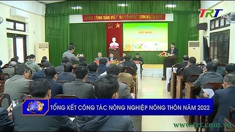 Tổng kết công tác nông nghiệp, nông thôn năm 2022