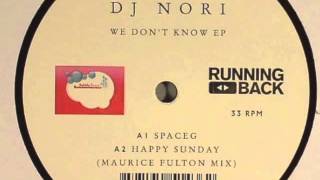DJ Nori - Happy Sunday (Maurice Fulton Remix)