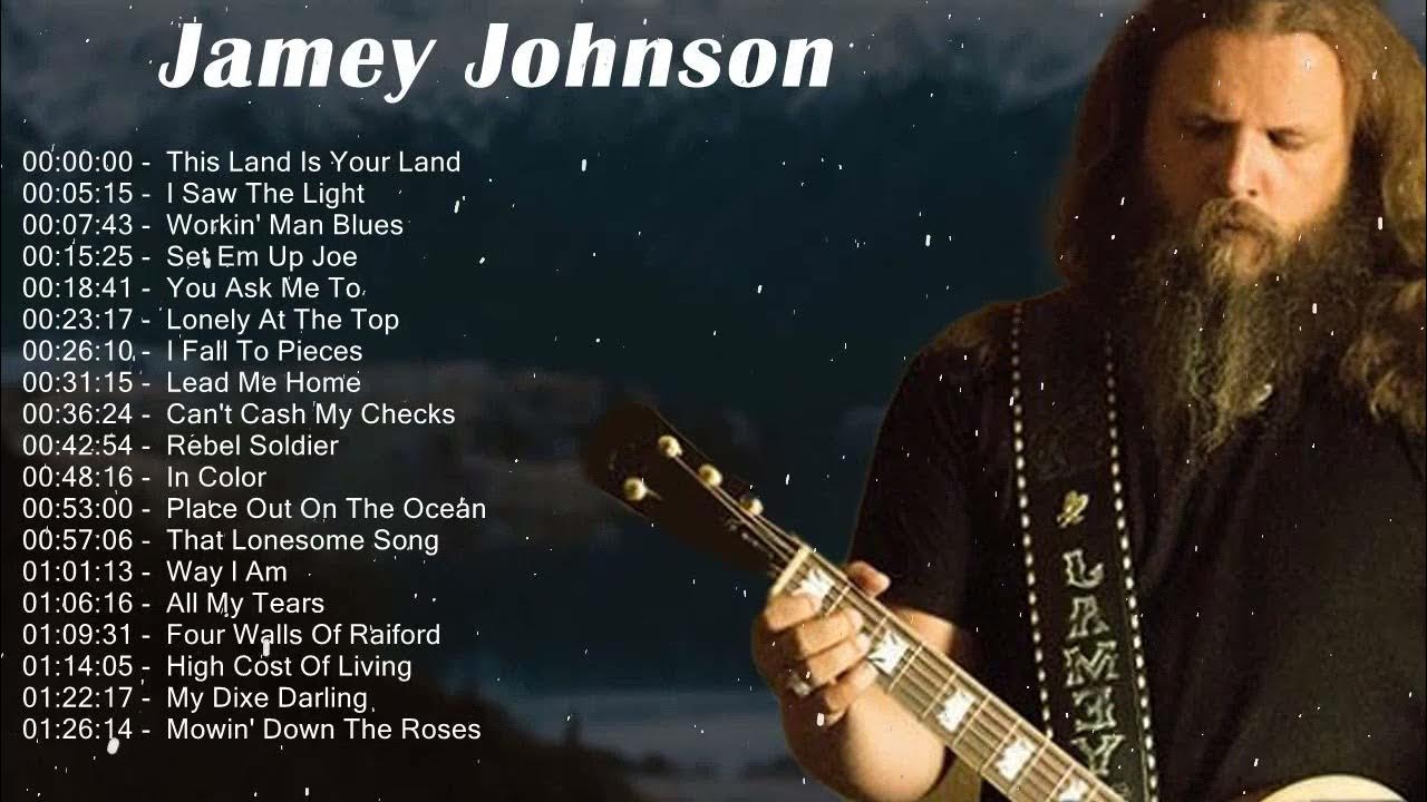 Jamey Johnson Best Songs Jamey Johnson Greatest Hits Full Album 2022 YouTube