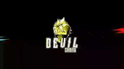 DEVIL GAMING INTRO