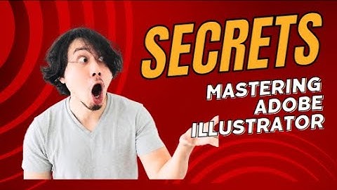 Mastering Adobe Illustrator: From Beginner to Pro in  Easy Steps