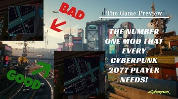 How To Make The Cyberpunk 2077 Mini Map Better | PC Mod Tutorial