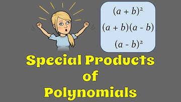 Special Products of Binomials... Recognizing Sum and Difference Patterns!