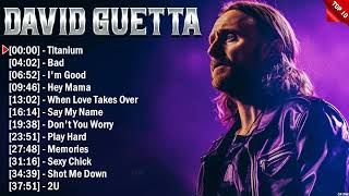 : David Guetta Greatest Hits 2024 Collection - Top 10 EDM Hits Playlist Of All Time