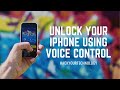 How to use voice control to unlock your iPhone [New Step-by-Step guide]