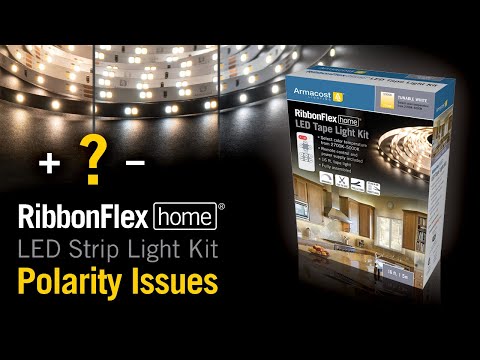 LED Strip Light Kit - How To Troubleshoot Polarity Issues