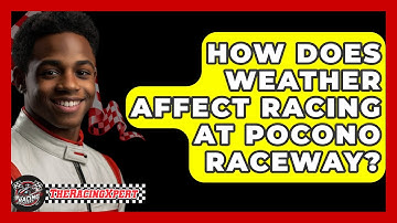 How Does Weather Affect Racing At Pocono Raceway? - The Racing Xpert