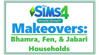 Sims 4 University MAKEOVERS: Bhamra, Fen & Jabari Households | SimSkeleton