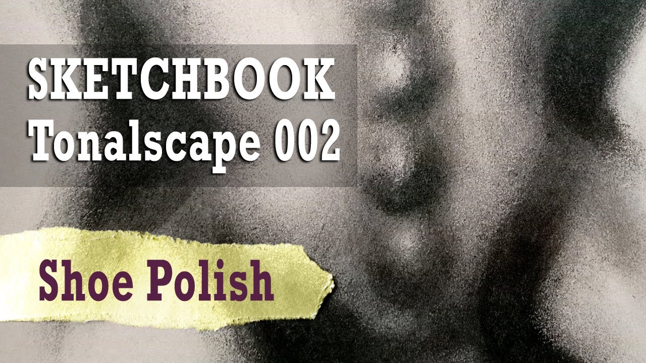 Tonalscape 002/Shoe Polish/ASMR