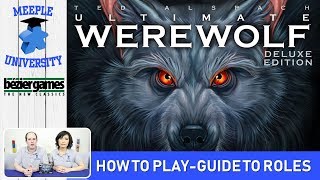 Ultimate Werewolf Deluxe Edition Board Game – Guide to Roles (How to Play)