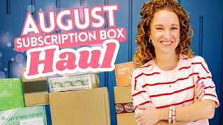 August Monthly Haul  Subscription Boxes & More
