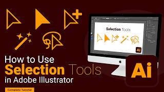 How to Use the Selection Tools in Adobe Illustrator