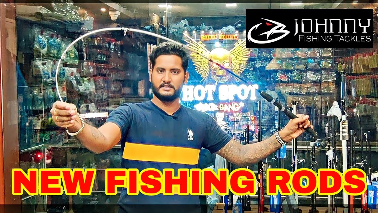 🔴LATEST RODS UPDATE, JOHNNY FISHING TACKLE, LOWBUDGET RODS