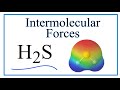 Intermolecular Forces in H2S