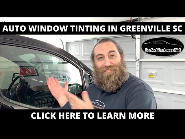 Auto Window Tinting Greenville SC 