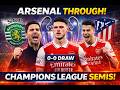 🚨 Arsenal Through! Champions League Semis Secured 🏆🔥