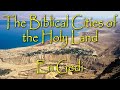 The biblical cities of the holy land en gedi king davids wilderness of judah dead sea hideout