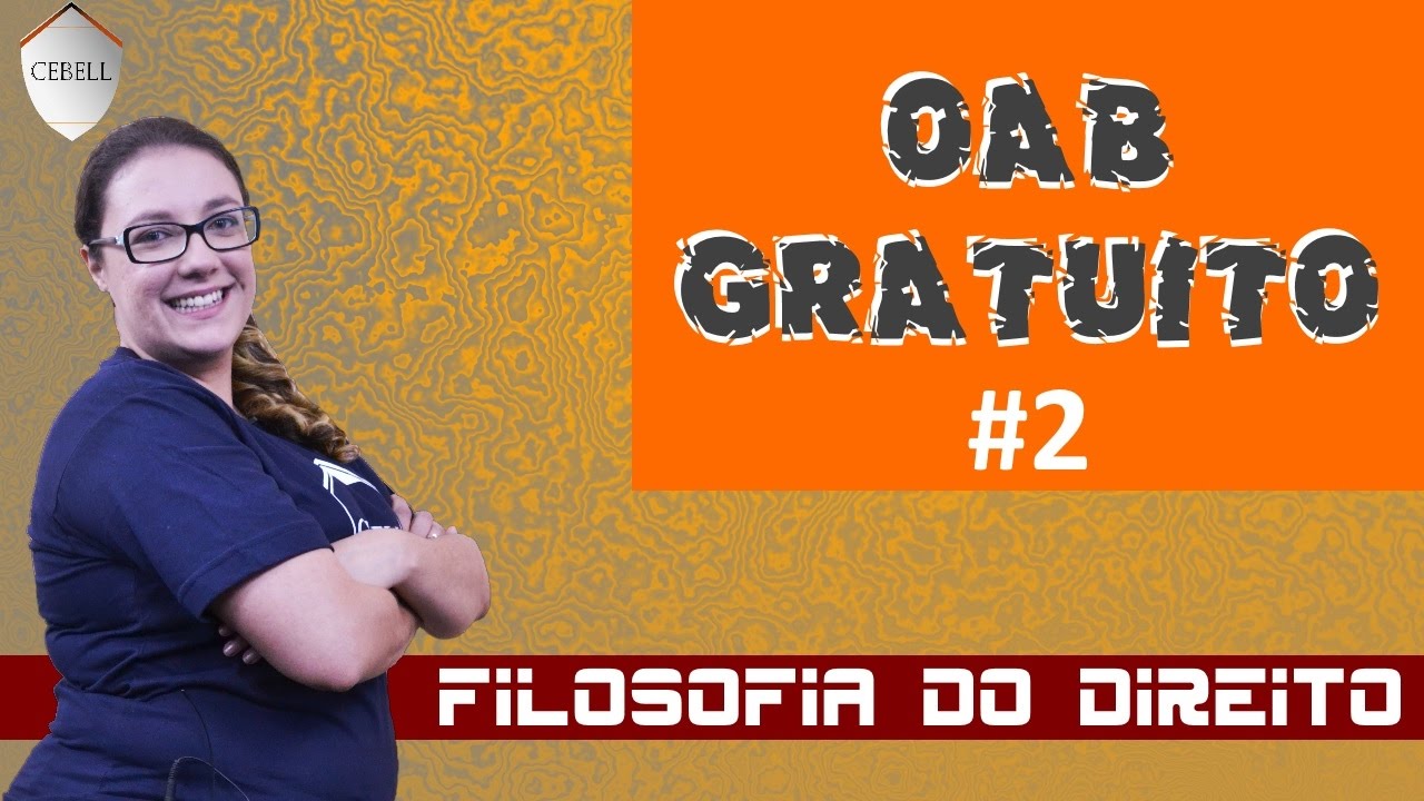 CEBELL - Paradigmas Filosóficos Sociológicos e Jurídicos #02