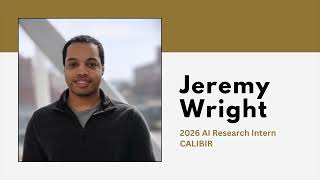 Intern Interview: Jeremy Wright, 2026 AI Summer Research Program