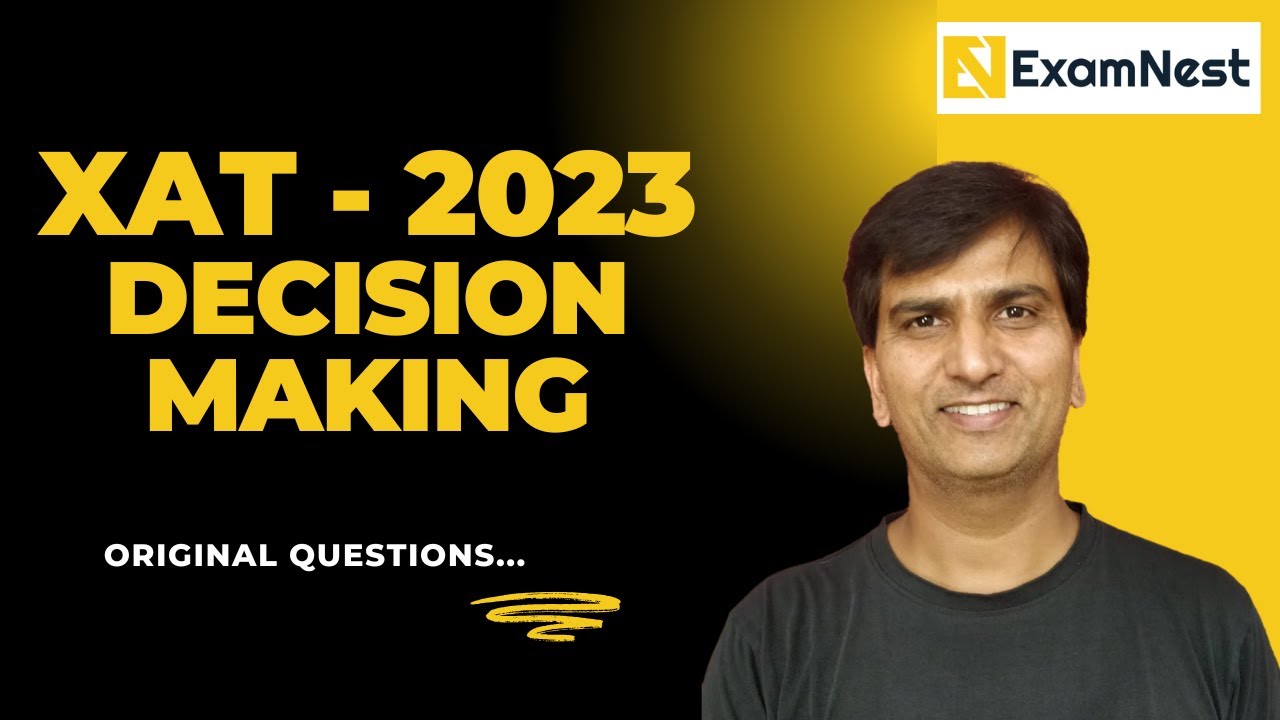 XAT 2023 Solutions | Decision Making | Previous Year Paper | Original ...