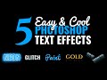 Photoshop Tutorial - 5 Cool Text Effects for Beginners