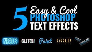 Photoshop Tutorial - 5 Cool Text Effects for Beginners