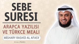 Sebe suresi anlamı dinle Mishary Rashid al Afasy (Sebe suresi arapça yazılışı okunuşu ve meali)