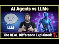 7. AI Agents vs LLMs: What's the REAL Difference? (Explained Simply)