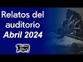 Relatos del auditorio abril 2024  relatos del lado oscuro