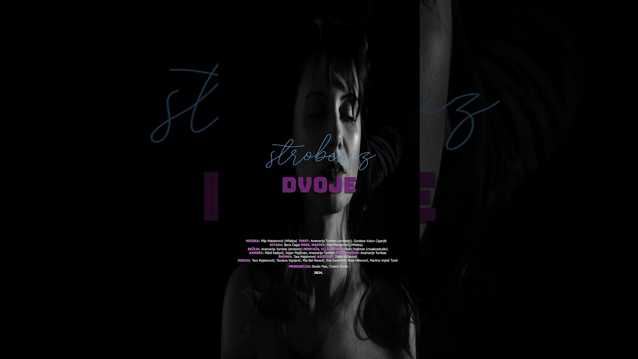 Stroberiz - Dvoje (promo reel) #videography #music #stroberiz