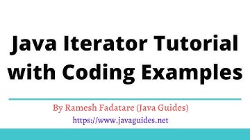 Java Iterator Tutorial with Coding Examples