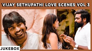 Vijay Sethupathi Love Scenes Vol 3 | Vijay Sethupathi Romantic Scenes | 96 Tamil Movie | Kutty Story