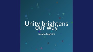 Unity brightens our way