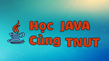 [Java] Bài 9: Lớp Math và các hàm toán học trong Java | TNUT