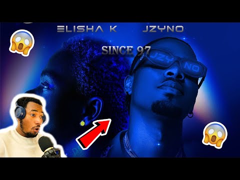 I Can't Believe I'm Hearing This For The First Time! | ELISHA K, Jzyno - Since 97 | (REACTION!!!)