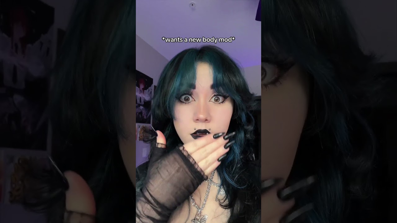 Wanting a Body Mod When You’re Trying to be Financially Stable🤦‍♀️ #piercing #gothic #gothicgirl