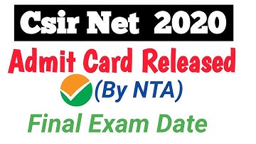 Csir Net June 2020||Csir Net 2020 Admit Card Released|Final Exam Date