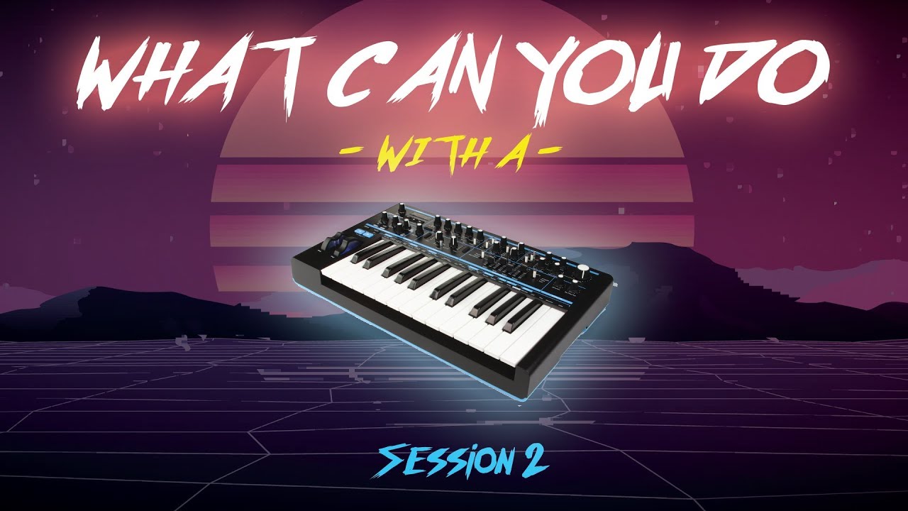 What Can You Do With A Bass Station II? (Session Two)