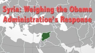 Hearing: Syria: Weighing the Obama Administration's Response