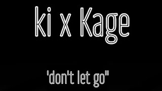 'Don't let go'— Ki x Kage opening 1• |FIRST ATTEMPT|• lyrical.    #kixkage#anime#opening#song#lyrics