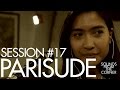 Sounds From The Corner : Session #17 Parisude