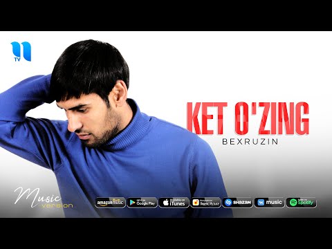 Bexruzin — Ket o'zing (audio 2020)