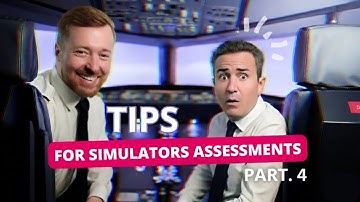 Simulator Preparation for Airline Assessments: Part 4